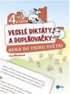 Veselé diktáty a doplňovačky - Hurá do psího světa 4. třída - Kniha