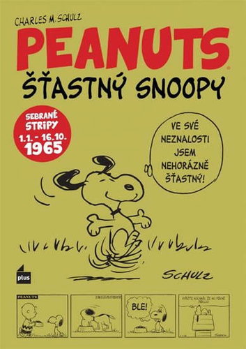 Šťastný Snoopy. Sebrané stripy Peanuts I - Kniha - Main image