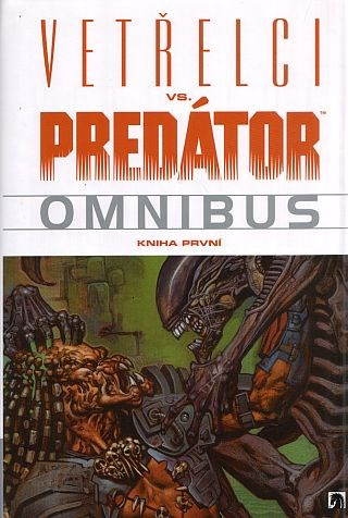 Vetřelci vs. Predator Omnibus - kniha první - Book - Main image