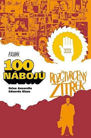 100 nábojů: Rozčtvrcený zítřek - Book - Main image