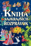 Kniha najkrajších rozprávok - Kniha