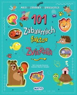 101 zábavných faktov: Zvieratá - Kniha