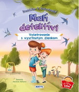 Malí detektívi - Vyšetrovanie s vyvrtnutým členkom - Kniha