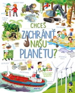 Chceš zachrániť našu planétu? - Kniha