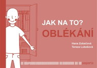 Jak na to? Oblékání - Kniha