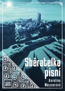 Sběratelka písní - Kniha