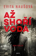 Až shoří voda - Kniha