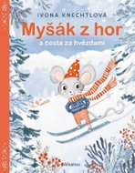Myšák z hor a cesta za hvězdami - Kniha