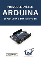 Arduino - Sprievodca svetom Arduina - 