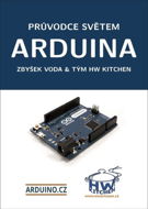 Arduino – Průvodce světem Arduina 2.vydanie - Kniha