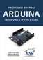 Arduino – Průvodce světem Arduina 2.vydanie - Kniha