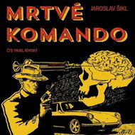 Mrtvé komando - Audiokniha MP3