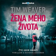Žena mého života - Tim Weaver