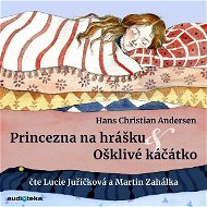 Ošklivé káčátko a Princezna na hrášku - Hans Christian Andersen