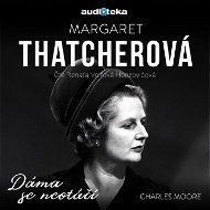 Margaret Thatcherová – Dáma se neotáčí - Audiokniha MP3