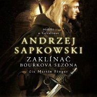 Zaklínač - Bouřková sezóna - Audiokniha MP3
