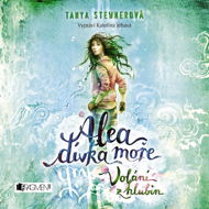 Alea - dívka moře: Volání z hlubin - Tanya Stewnerová