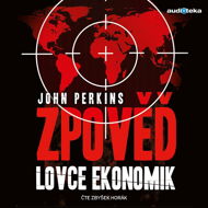 Zpověď lovce ekonomik - John Perkins