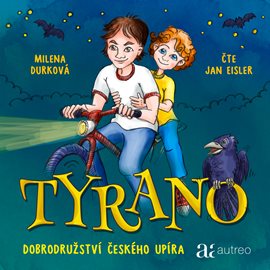 Tyrano – Dobrodružství českého upíra - Audiokniha MP3 - Hlavní obrázek