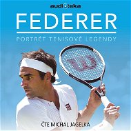 Federer – portrét tenisové legendy - Audiokniha MP3
