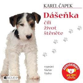 Dášeňka čili život štěněte - Audiokniha MP3 - Hlavní obrázek