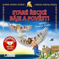 Staré řecké báje a pověsti - Jana Eislerová