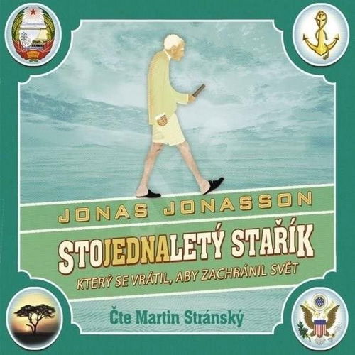 Stojednaletý stařík, který se vrátil, aby zachránil svět - Audiokniha MP3 - Hlavní obrázek