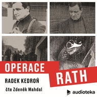 Operace Rath - Radek Kedroň