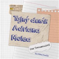 Tajný deník Adriana Molea - Sue Townsend