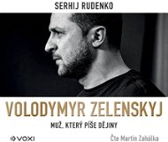 Volodymyr Zelenskyj: Muž, který píše dějiny - Audiokniha MP3