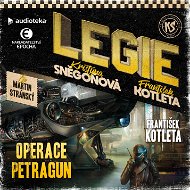 LEGIE 8: Operace Petragun - František Kotleta