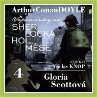 Sherlock Holmes: Gloria Scottová - Arthur Conan Doyle