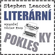 Literární poklesky 9 - Stephen Leacock