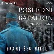Poslední batalion - Audiokniha MP3
