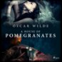 A House of Pomegranates - Audiokniha MP3