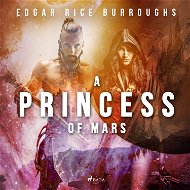 A Princess of Mars - Audiokniha MP3
