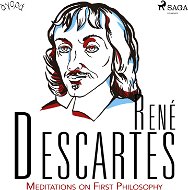 Descartes’ Meditations on First Philosophy - Audiokniha MP3