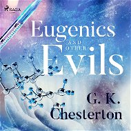 Eugenics and Other Evils - Audiokniha MP3
