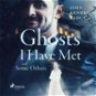 Ghosts I have Met and Some Others - Audiokniha MP3