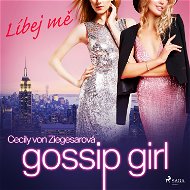 Gossip Girl 1: Líbej mě - Audiokniha MP3