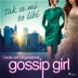 Gossip Girl 5: Tak se mi to líbí - Audiokniha MP3