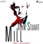 Mill’s On Liberty - Audiokniha MP3