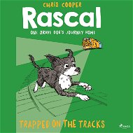 Rascal 2 - Trapped on the Tracks - Audiokniha MP3