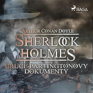 Sherlock Holmes – Bruce-Partingtonovy dokumenty - Audiokniha MP3