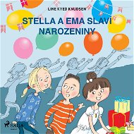Stella a Ema slaví narozeniny - Audiokniha MP3
