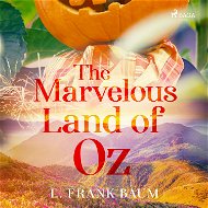 The Marvelous Land of Oz - Audiokniha MP3