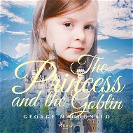 The Princess and the Goblin - Audiokniha MP3