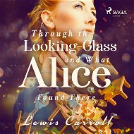 Through the Looking-glass and What Alice Found There - Audiokniha MP3
