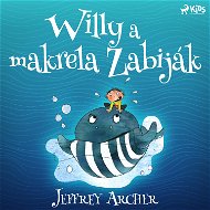 Willy a makrela Zabiják - Audiokniha MP3