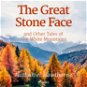 The Great Stone Face and Other Tales of the White Mountains - Audiokniha MP3